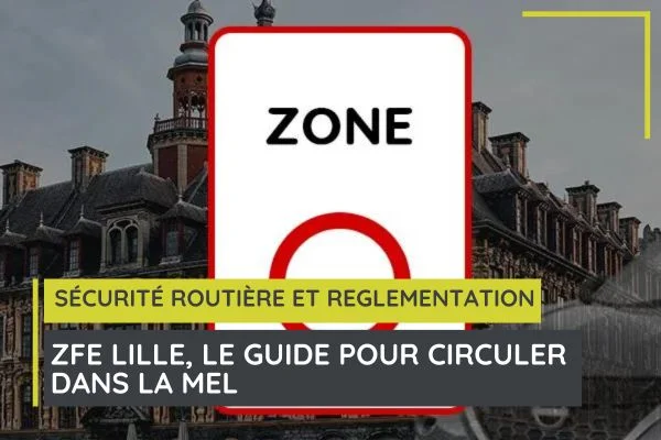 ZFE Lille, le guide pour circuler